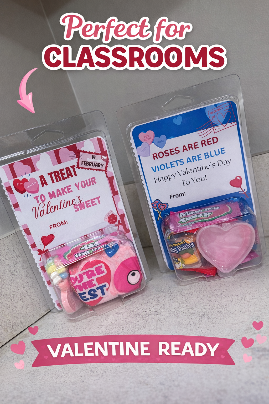 Valentine's Day classroom treats in packaging with decorative text on a neutral background.