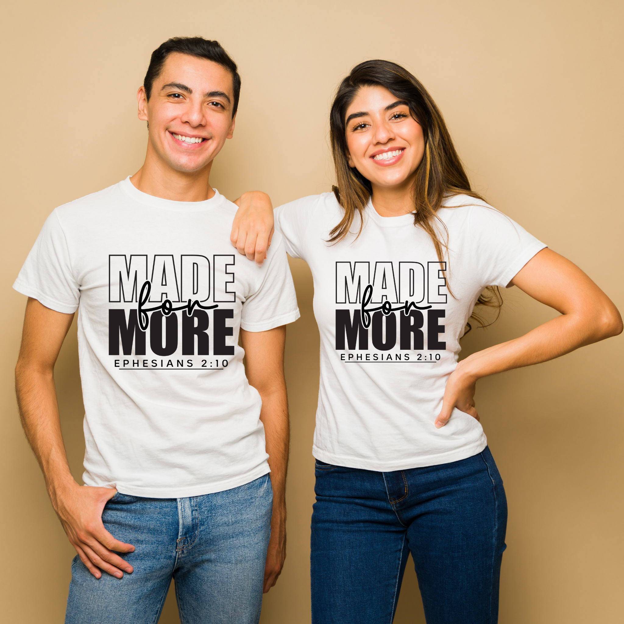 Made For More Tee (Ephesians 2:10)