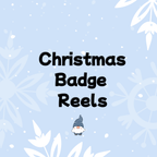 Christmas Badge Reels